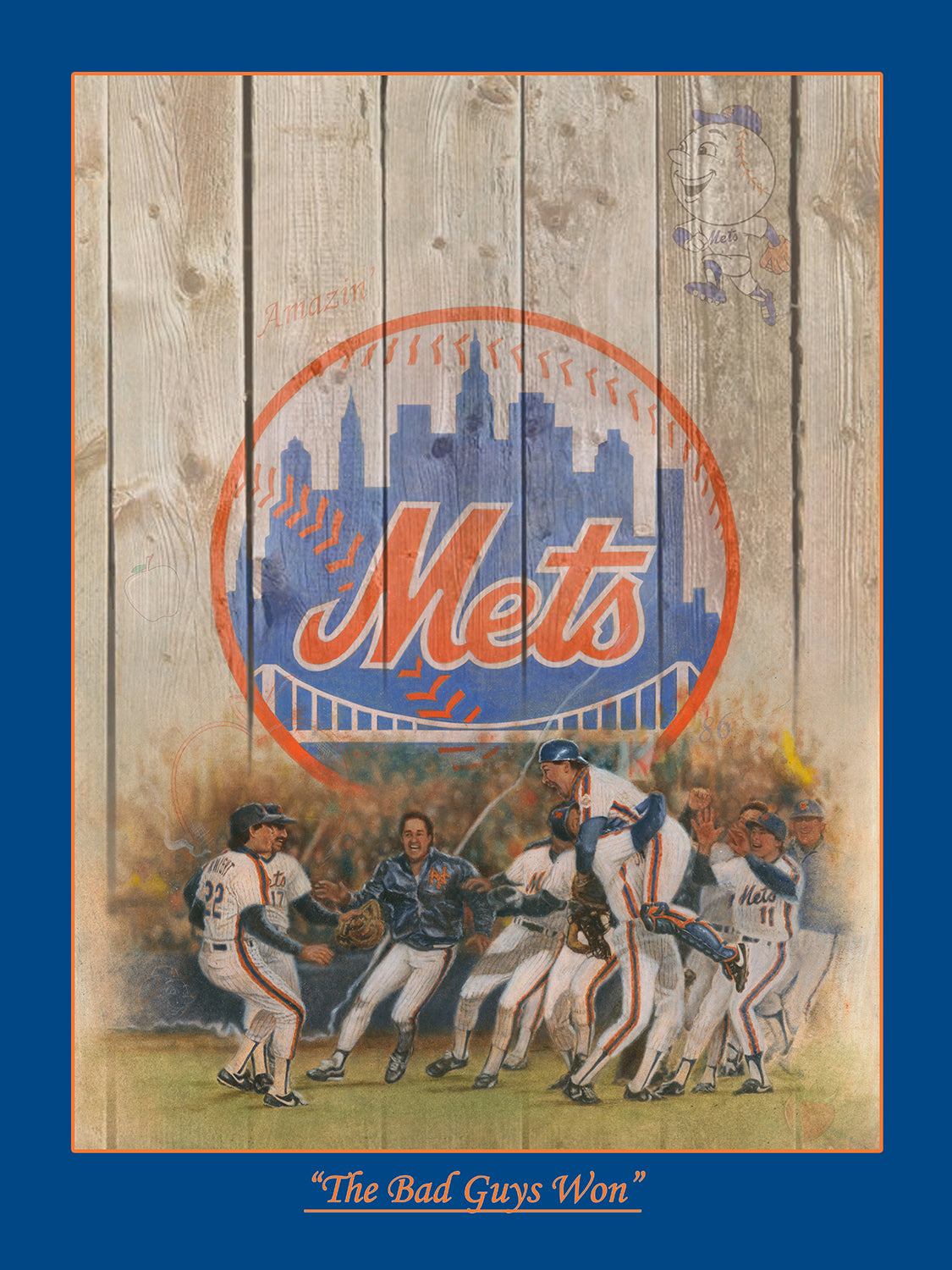 “The Bad Guys Won”  Tribute to the 86' NY Mets